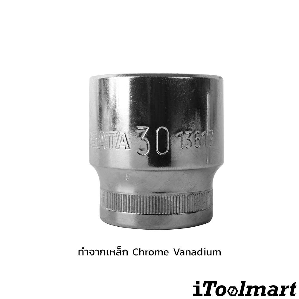 ลูกบล็อกสั้น 30 mm. 1/2 นิ้ว 12 เหลี่ยม SATA 13617