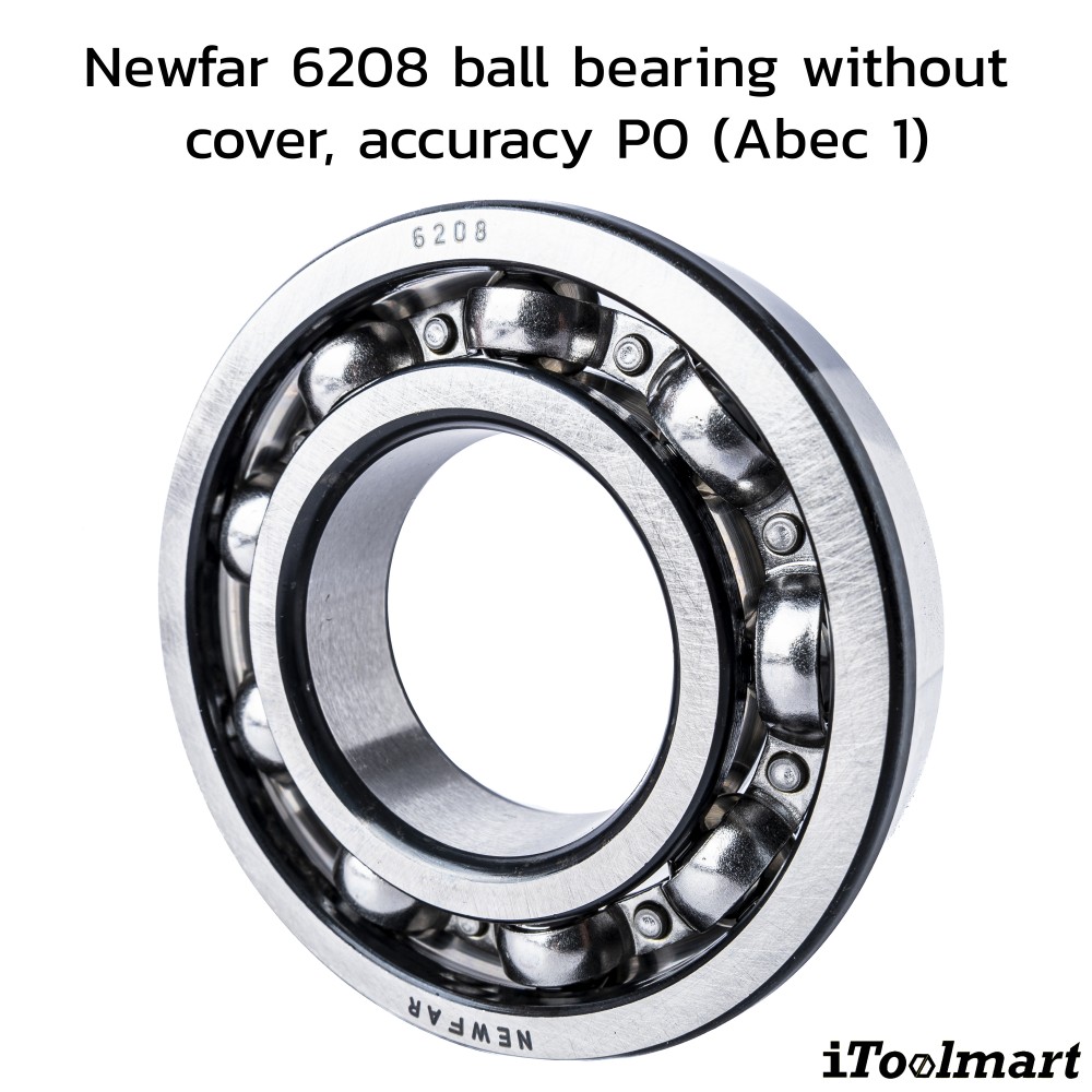 ลูกปืน Newfar 6208 ไม่มีฝา ความแม่นยำ P0  Abec 1 