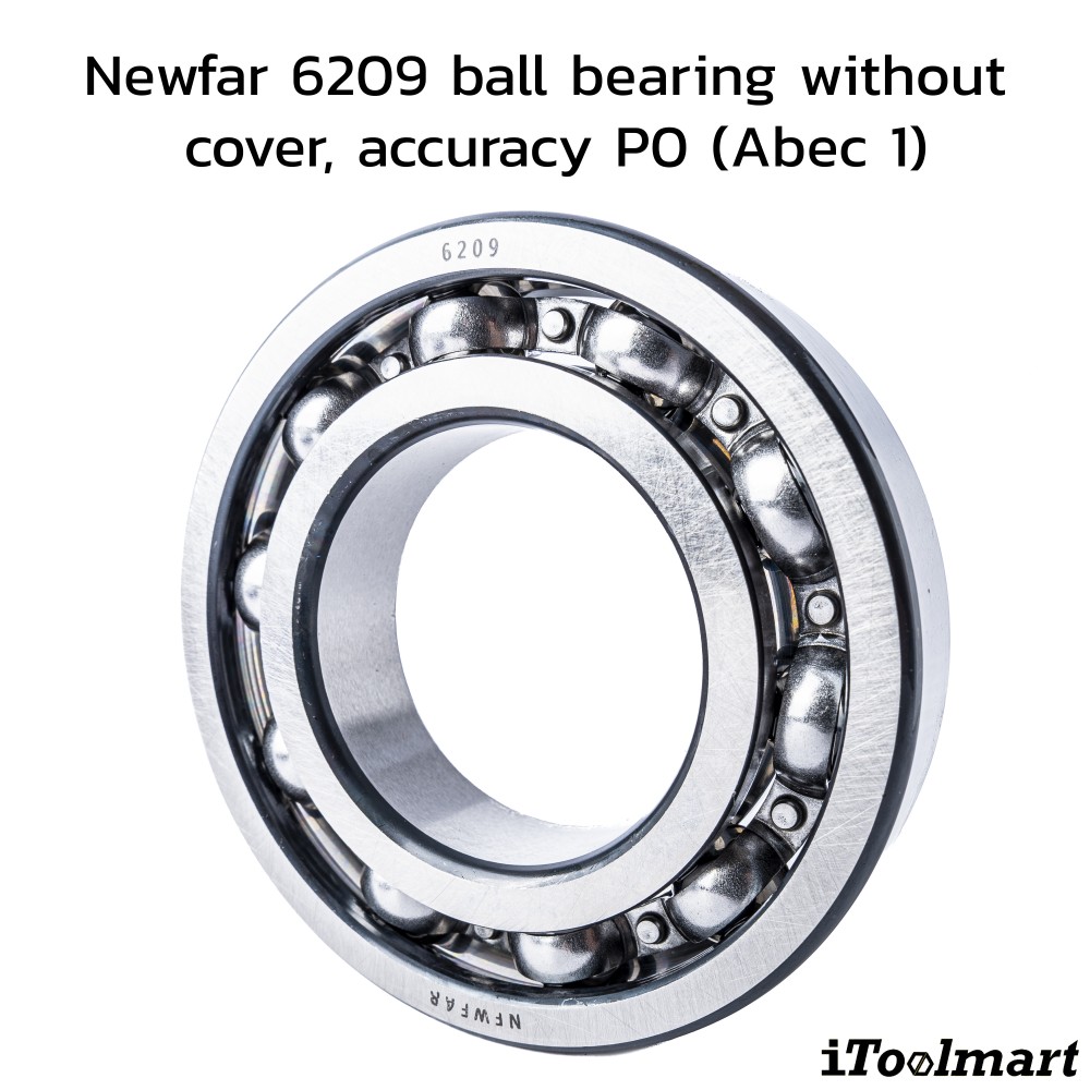 ลูกปืน Newfar 6209 ไม่มีฝา ความแม่นยำ P0  Abec 1 
