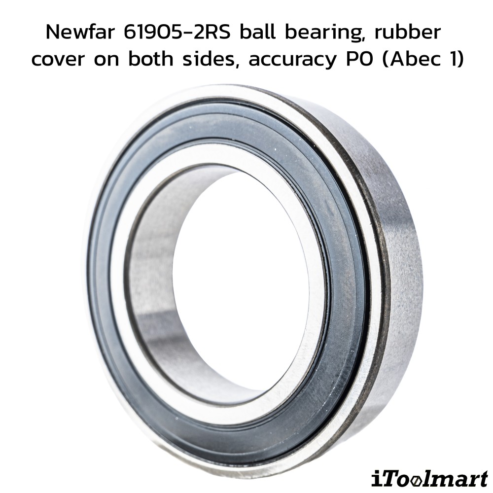 ลูกปืน Newfar 61905 2RS ฝายางปิด 2 ข้าง ความแม่นยำ P0  Abec 1 