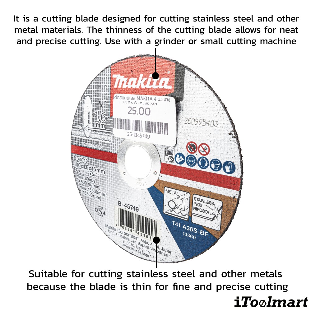 ใบตัดสแตนเลส MAKITA  4 นิ้ว บาง 1 6 มิล รุ่น B 45749