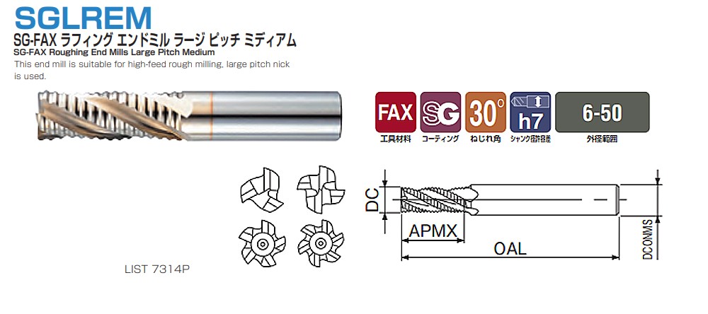 ดอกเอ็นมิลล์กัดหยาบ Nachi L7314P SG-FAX Roughing End Mills Pitch Medium 