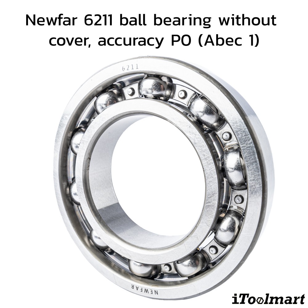 ลูกปืน Newfar 6211 ไม่มีฝา ความแม่นยำ P0  Abec 1 