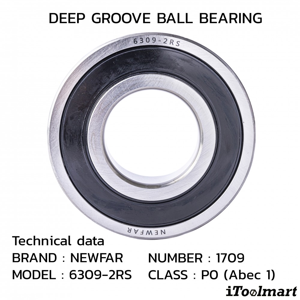 ลูกปืน Newfar 6309 2RS ฝายางปิด 2 ข้าง ความแม่นยำ P0  Abec 1 