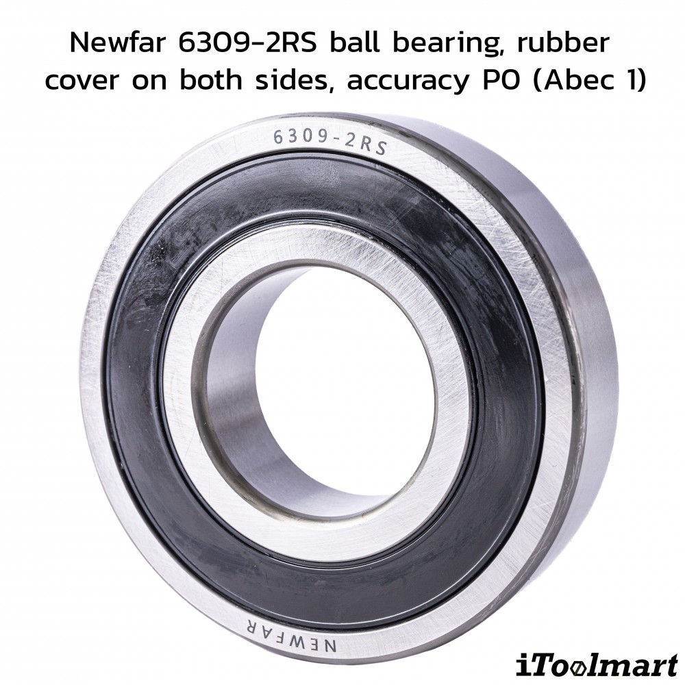 ลูกปืน Newfar 6309 2RS ฝายางปิด 2 ข้าง ความแม่นยำ P0  Abec 1 